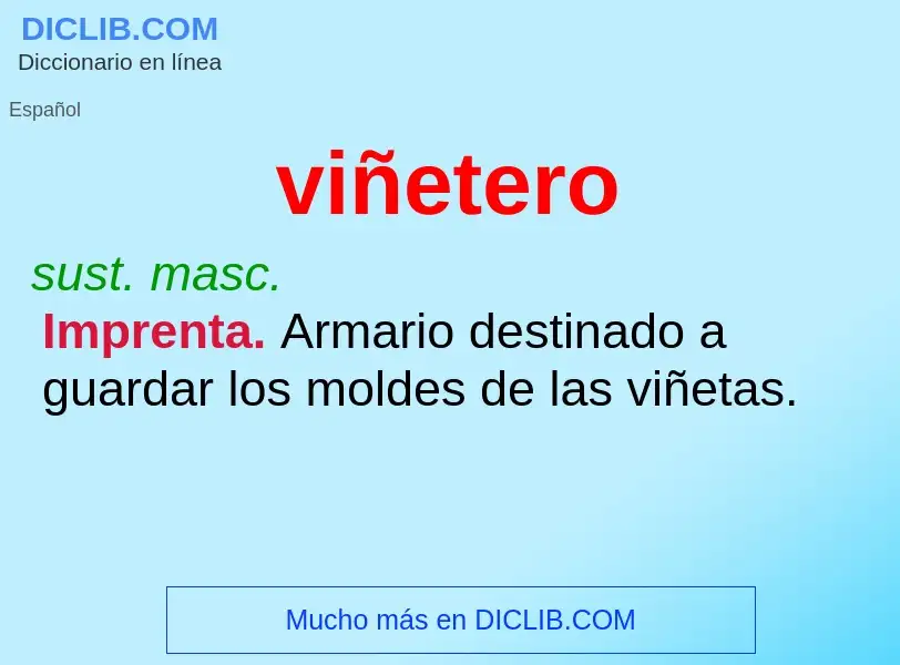 ¿Qué es viñetero? - significado y definición