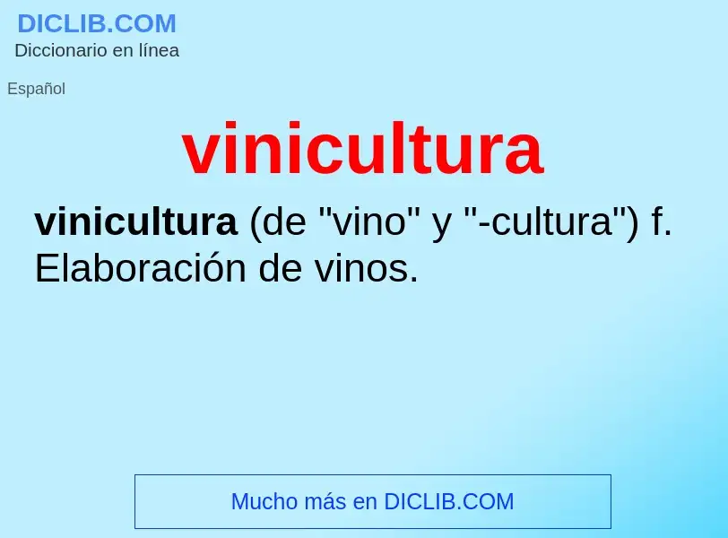 Что такое vinicultura - определение