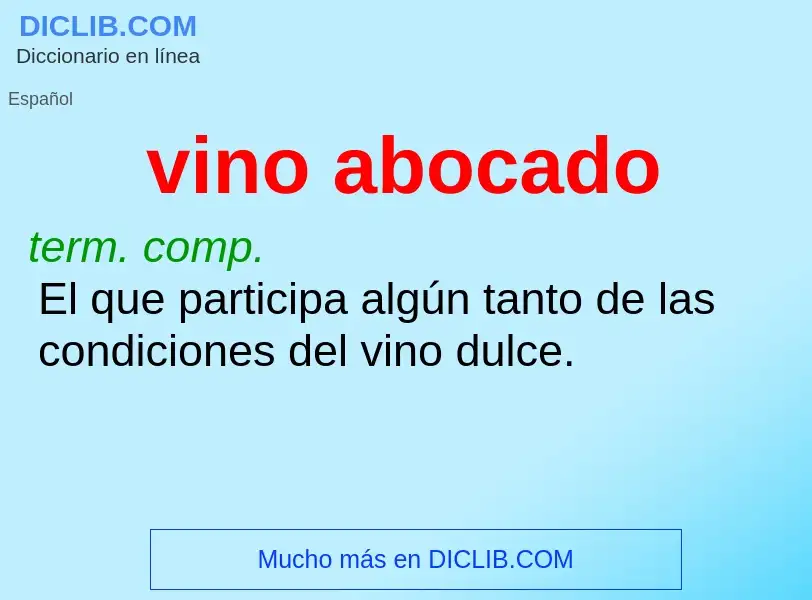 Wat is vino abocado - definition