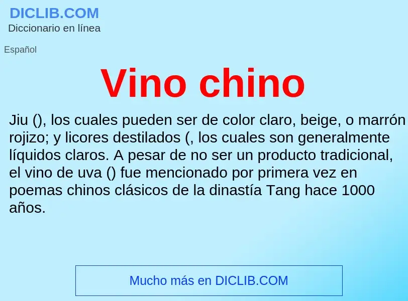 ¿Qué es Vino chino? - significado y definición