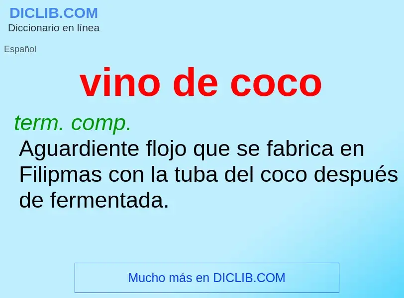 Wat is vino de coco - definition