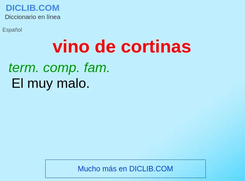 What is vino de cortinas - meaning and definition