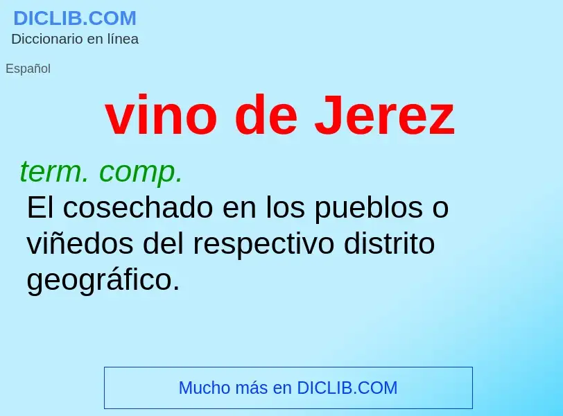 ¿Qué es vino de Jerez? - significado y definición