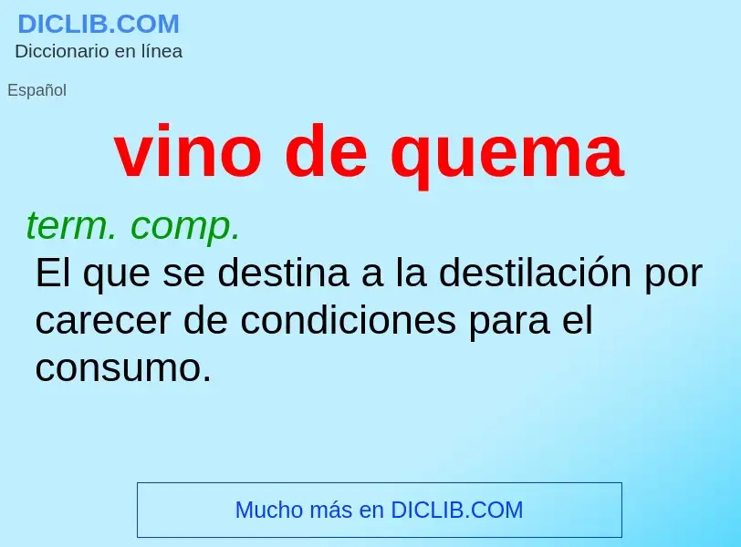 What is vino de quema - meaning and definition