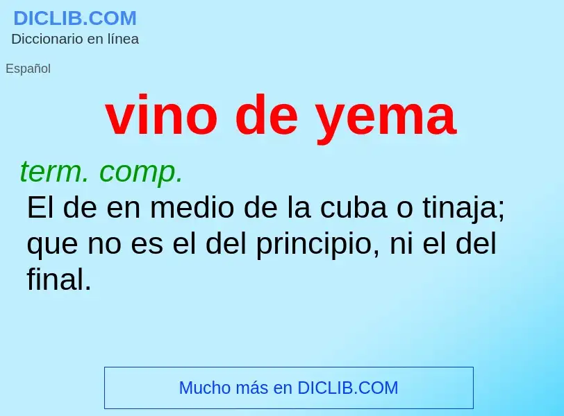 What is vino de yema - definition