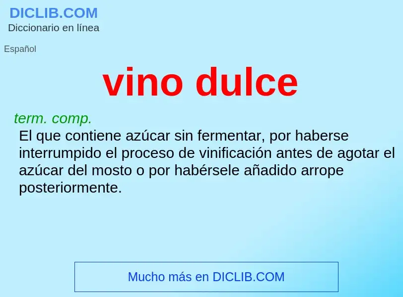 Что такое vino dulce - определение