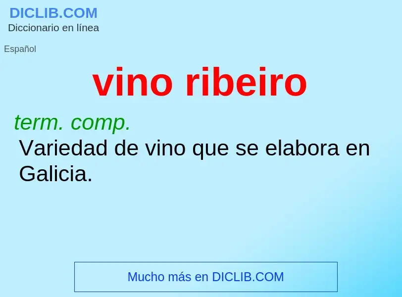 Wat is vino ribeiro - definition