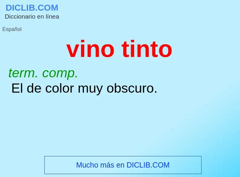 Wat is vino tinto - definition