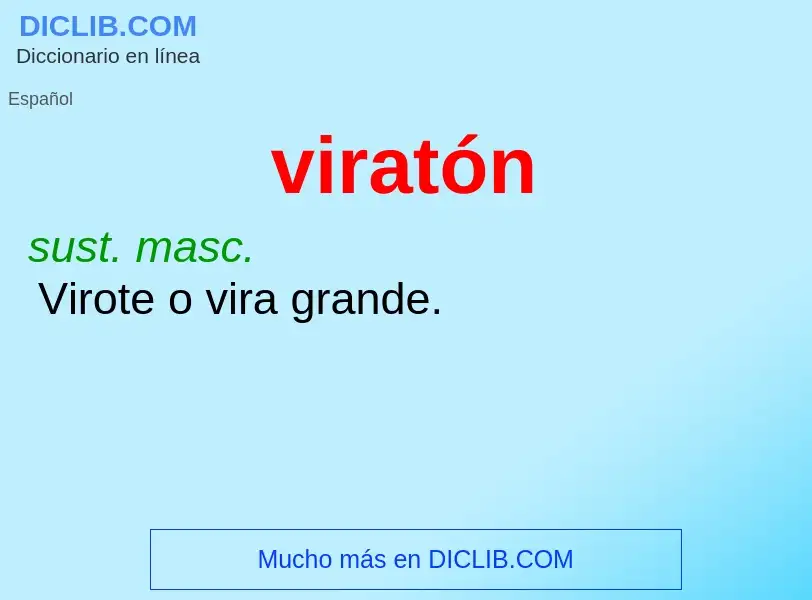 ¿Qué es viratón? - significado y definición