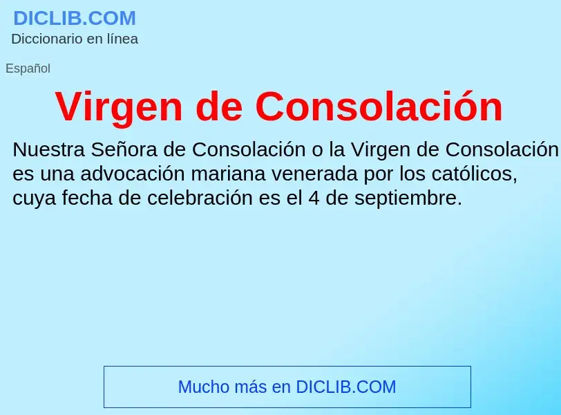 Wat is Virgen de Consolación - definition