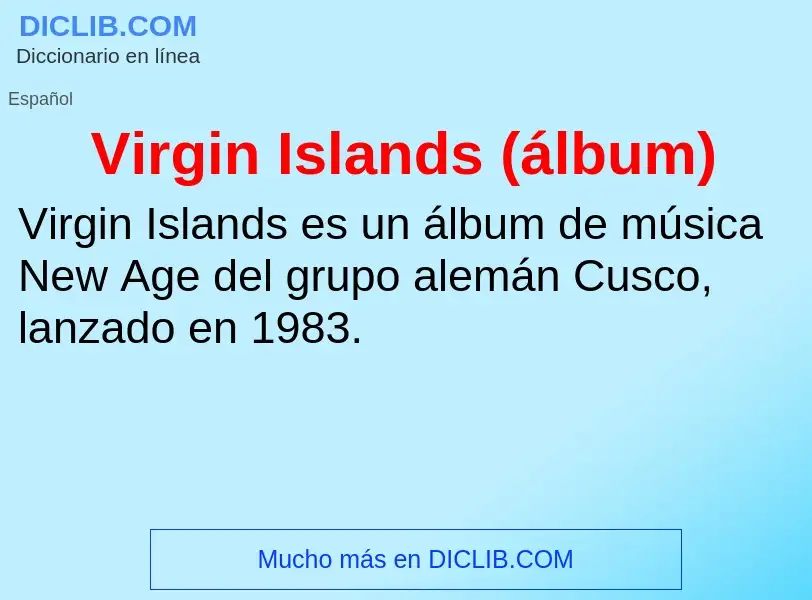 Τι είναι Virgin Islands (álbum) - ορισμός