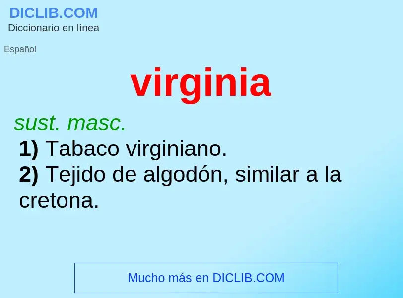 ¿Qué es virginia? - significado y definición