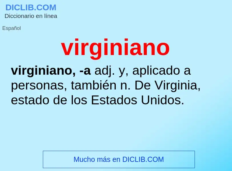 ¿Qué es virginiano? - significado y definición