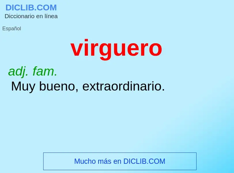 ¿Qué es virguero? - significado y definición