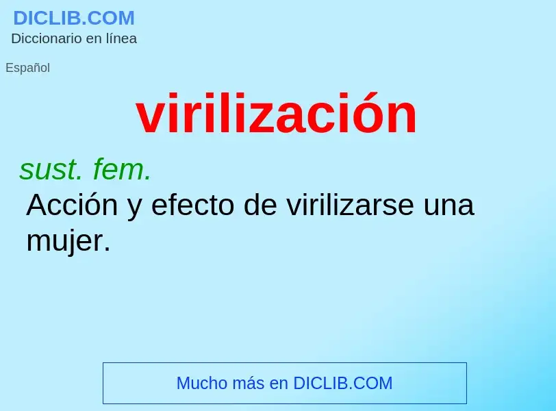 ¿Qué es virilización? - significado y definición