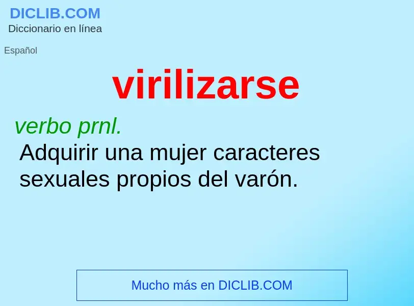 ¿Qué es virilizarse? - significado y definición