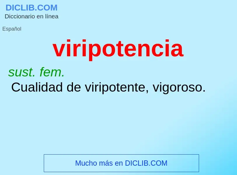 ¿Qué es viripotencia? - significado y definición