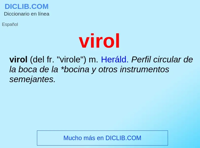 ¿Qué es virol? - significado y definición