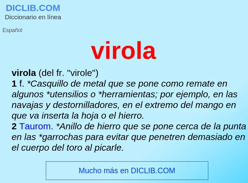 Wat is virola - definition