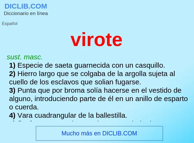 ¿Qué es virote? - significado y definición