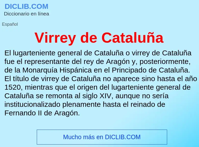 Что такое Virrey de Cataluña - определение