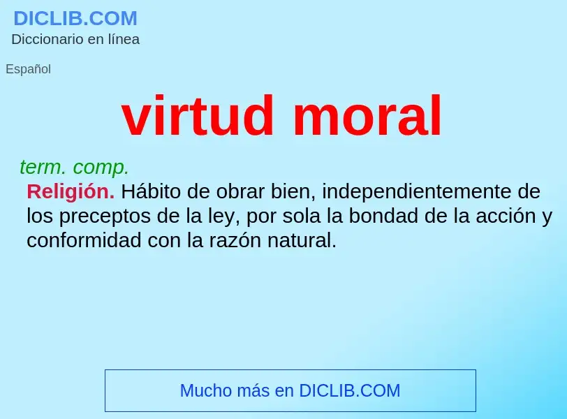 What is virtud moral - definition