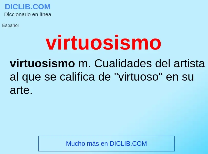 Wat is virtuosismo - definition