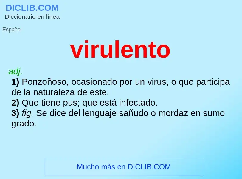 ¿Qué es virulento? - significado y definición