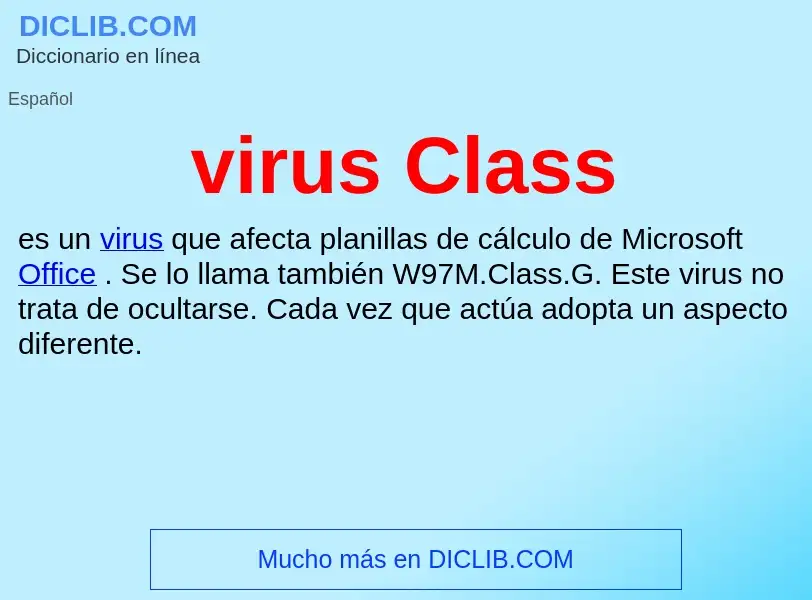 ¿Qué es virus Class? - significado y definición