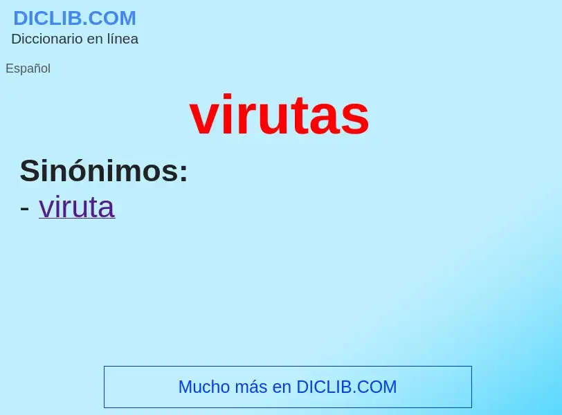 What is virutas - meaning and definition