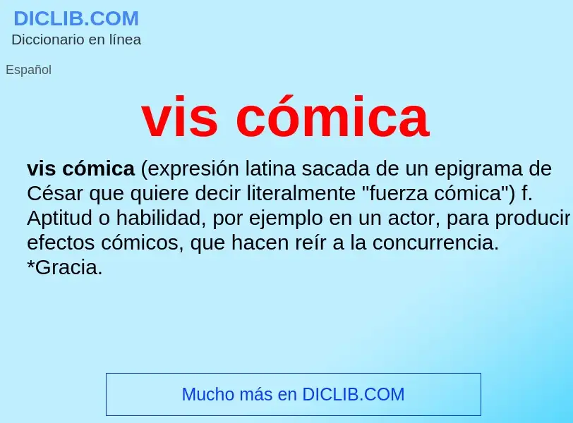 What is vis cómica - meaning and definition