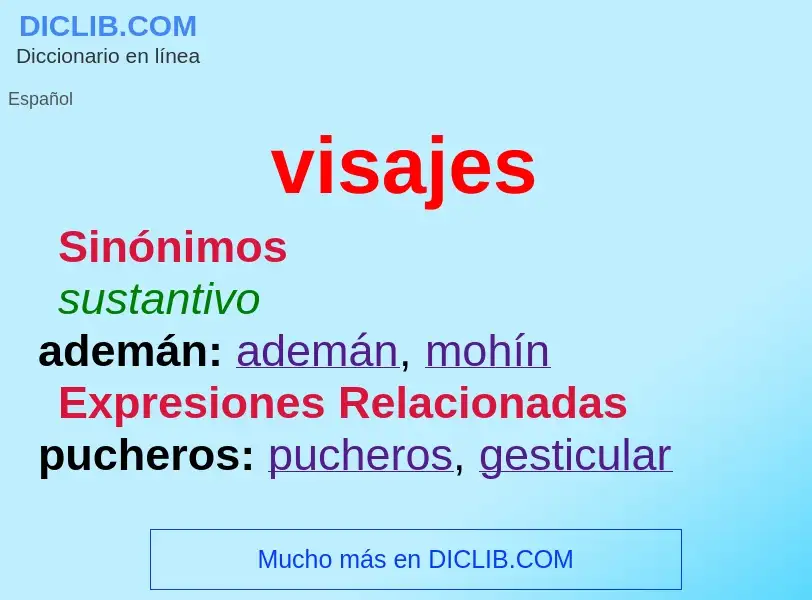 What is visajes - meaning and definition