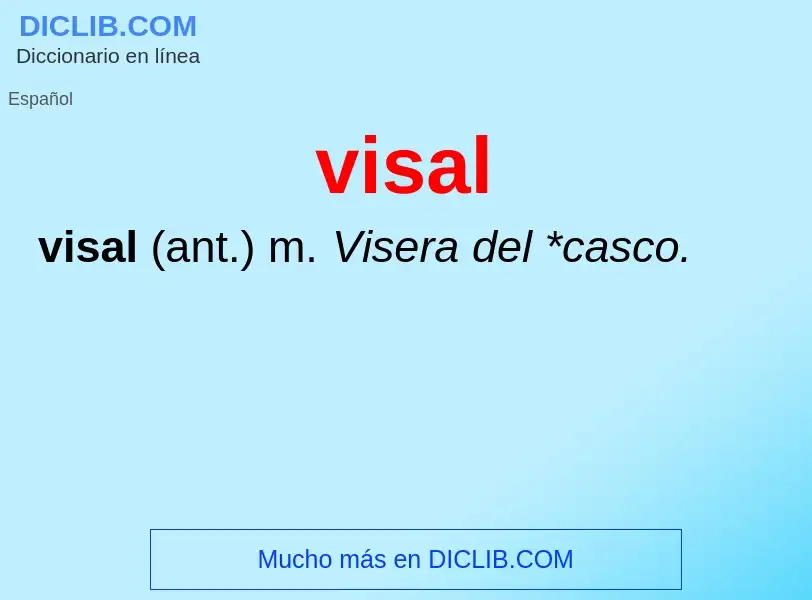 ¿Qué es visal? - significado y definición