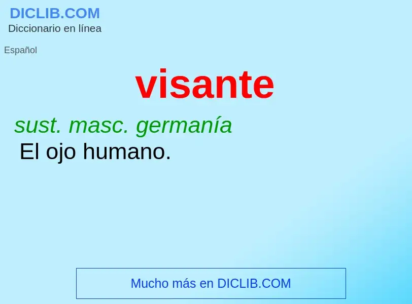 ¿Qué es visante? - significado y definición