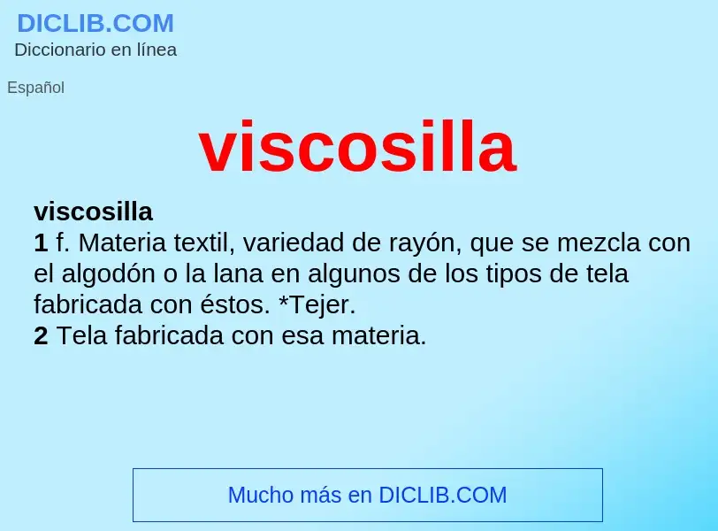 ¿Qué es viscosilla? - significado y definición