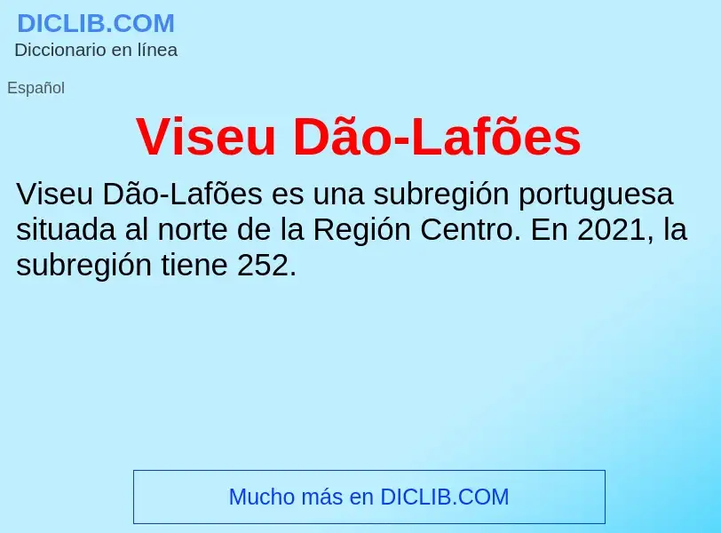 ¿Qué es Viseu Dão-Lafões? - significado y definición