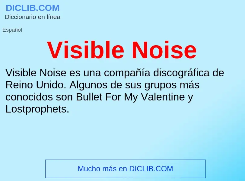 What is Visible Noise - meaning and definition