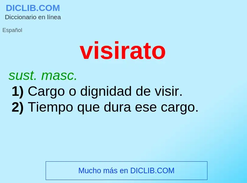 ¿Qué es visirato? - significado y definición