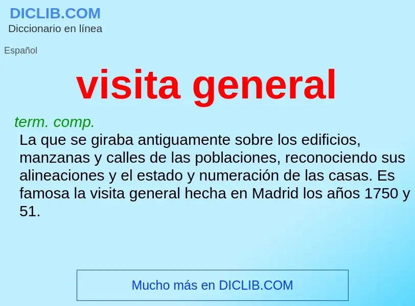 What is visita general - meaning and definition