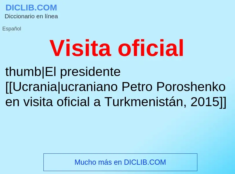 ¿Qué es Visita oficial? - significado y definición