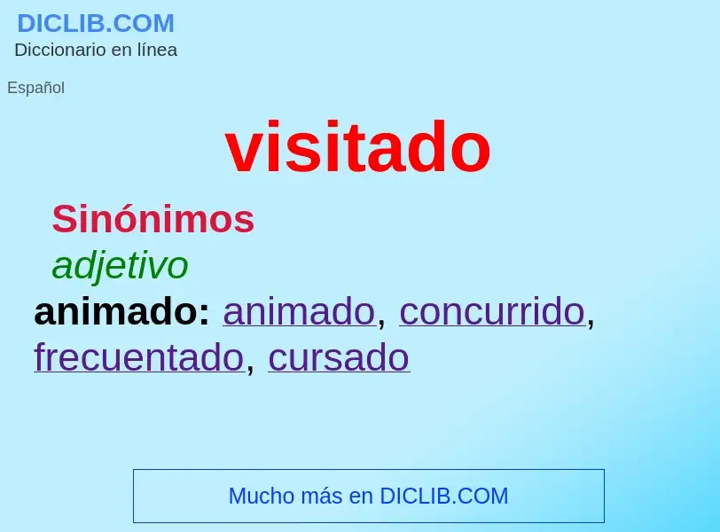 What is visitado - definition