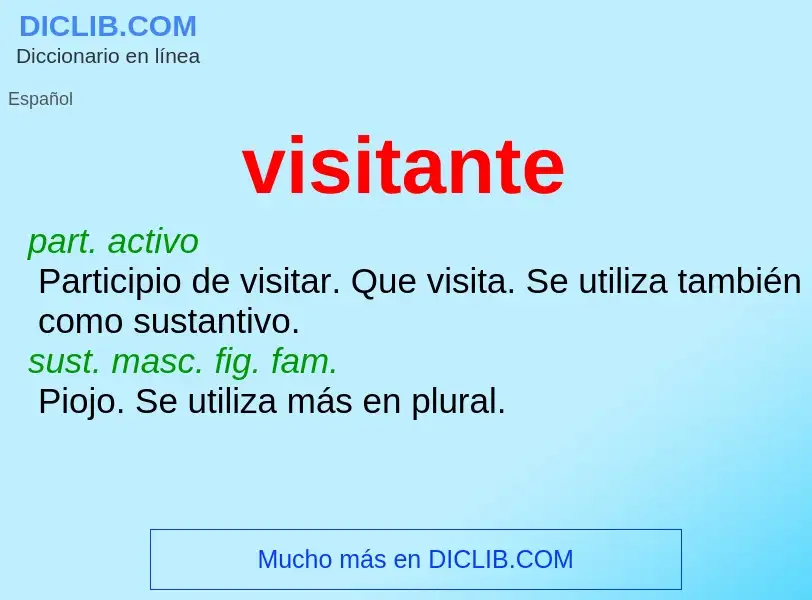 What is visitante - definition