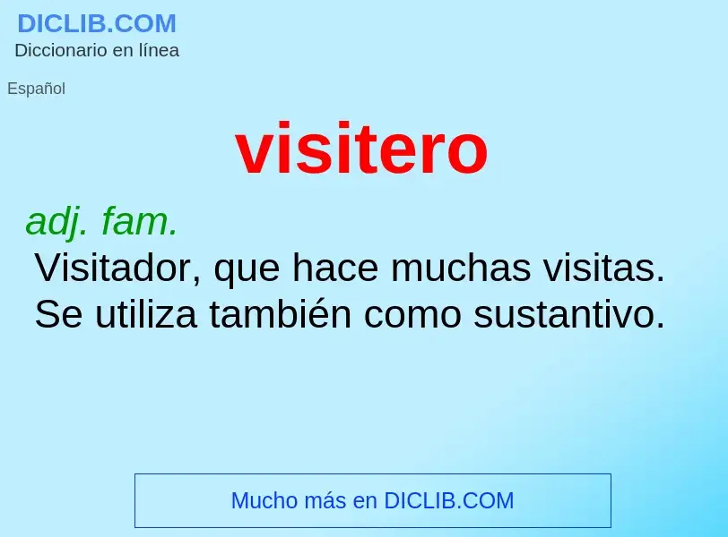 ¿Qué es visitero? - significado y definición