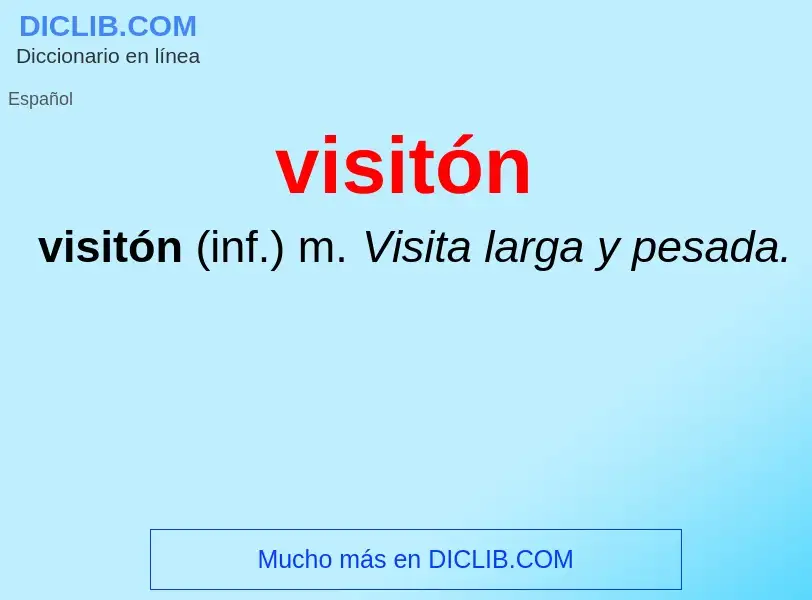 ¿Qué es visitón? - significado y definición