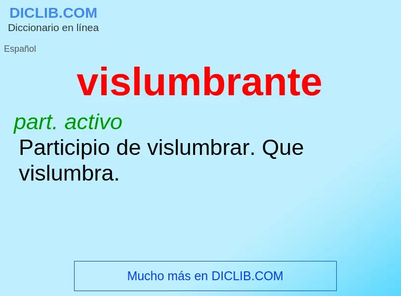 ¿Qué es vislumbrante? - significado y definición