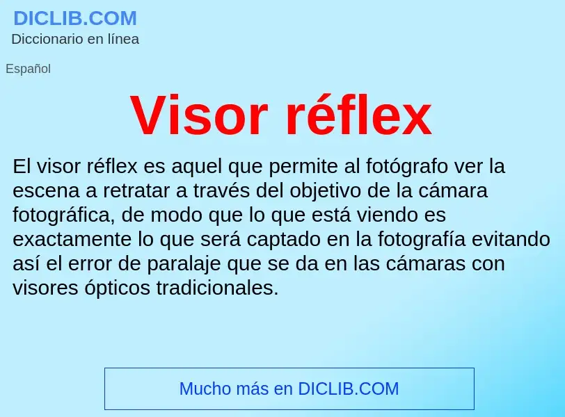 Wat is Visor réflex - definition