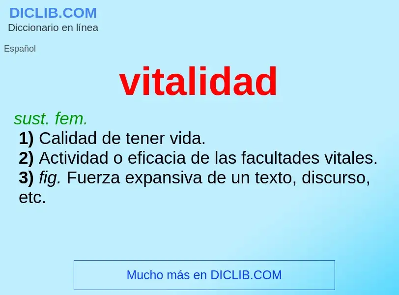 O que é vitalidad - definição, significado, conceito