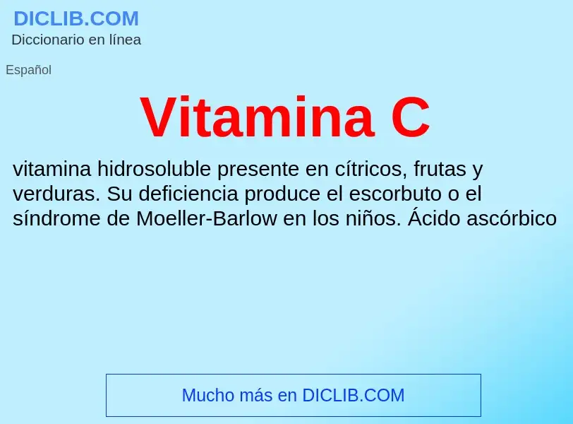 ¿Qué es Vitamina C? - significado y definición