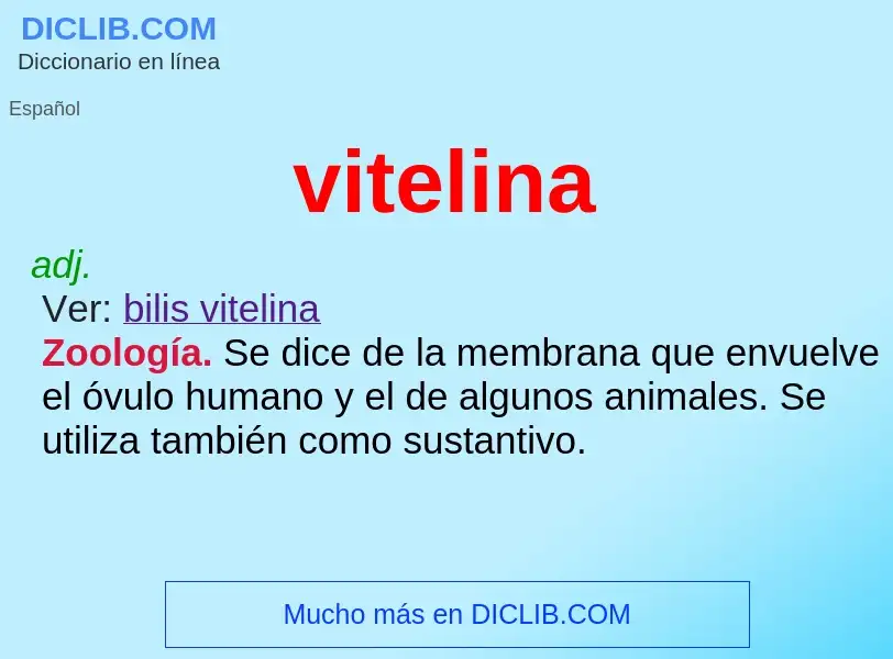 ¿Qué es vitelina? - significado y definición