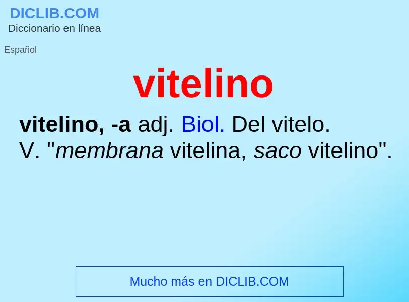 ¿Qué es vitelino? - significado y definición